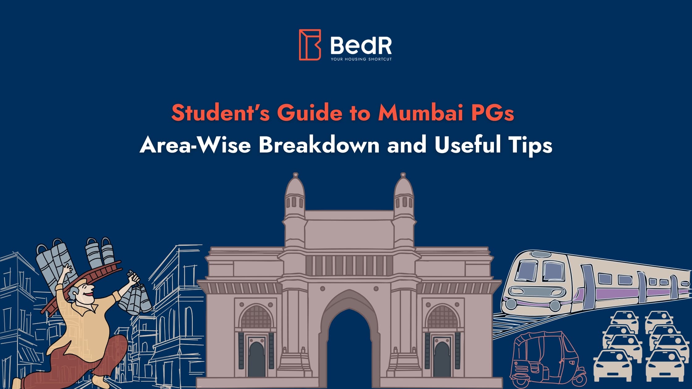 Student’s Guide to Mumbai PGs: Area-Wise Breakdown and Useful Tips